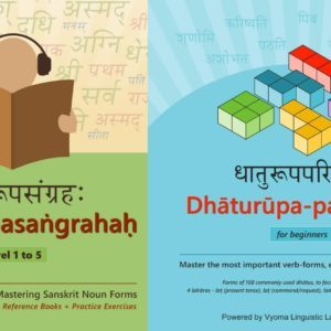 Shabda Dhaturupa Parichayah<br><h4>Study Material for the course Science of Sanskrit Sentence Construction - Level 2 (Batch 2)</h4></br>
