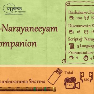 Narayaneeyam Companion: Chants, Discourses & Scripts in Pen drive for Windows, Mac laptop and Android mobiles as OTG